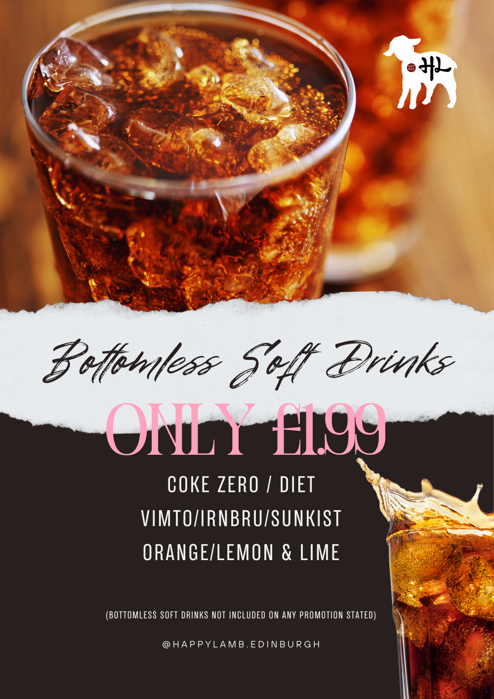 HL - BOTTOMLESS SOFT DRINKS - DEC 24